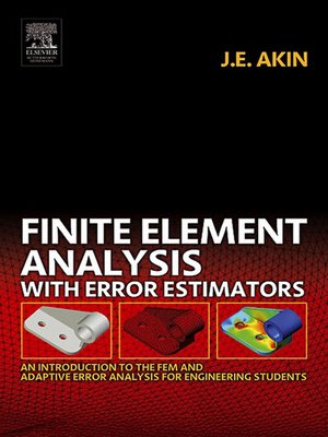 cover image of Finite Element Analysis with Error Estimators